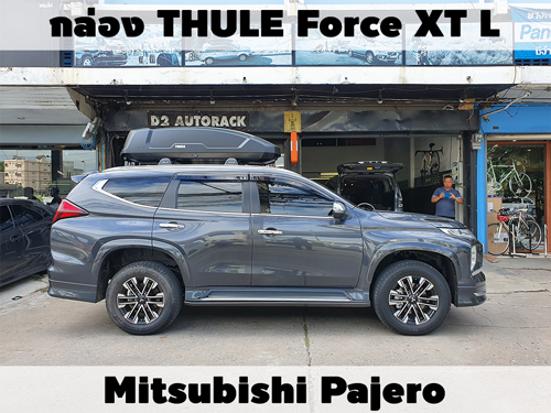 กล่องเก็บสัมภาระบนหลังคา THULE Roofbox Force XT L ติดตั้ง Mitsubishi Pajero