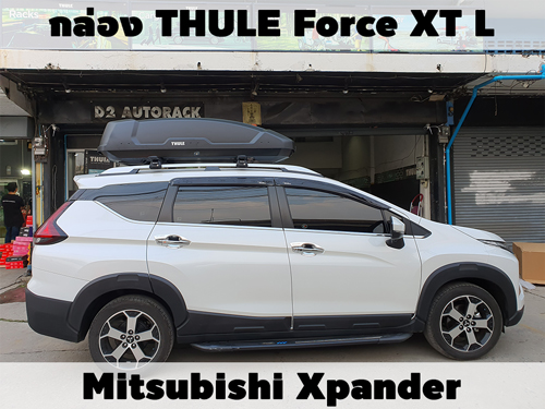 กล่องเก็บสัมภาระบนหลังคา THULE Roofbox Force XT L ติดตั้ง Mitsubishi Xpander