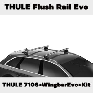 แร็คหลังคาTHULE 7106 Flush Rail Evo+คานขวางWingbar+ชุดKit-A8