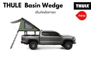 RoofTop Tent THULE รุ่น Basin Wedge เต็นท์สำหรับเดินทาง นอนบนหลังคารถ